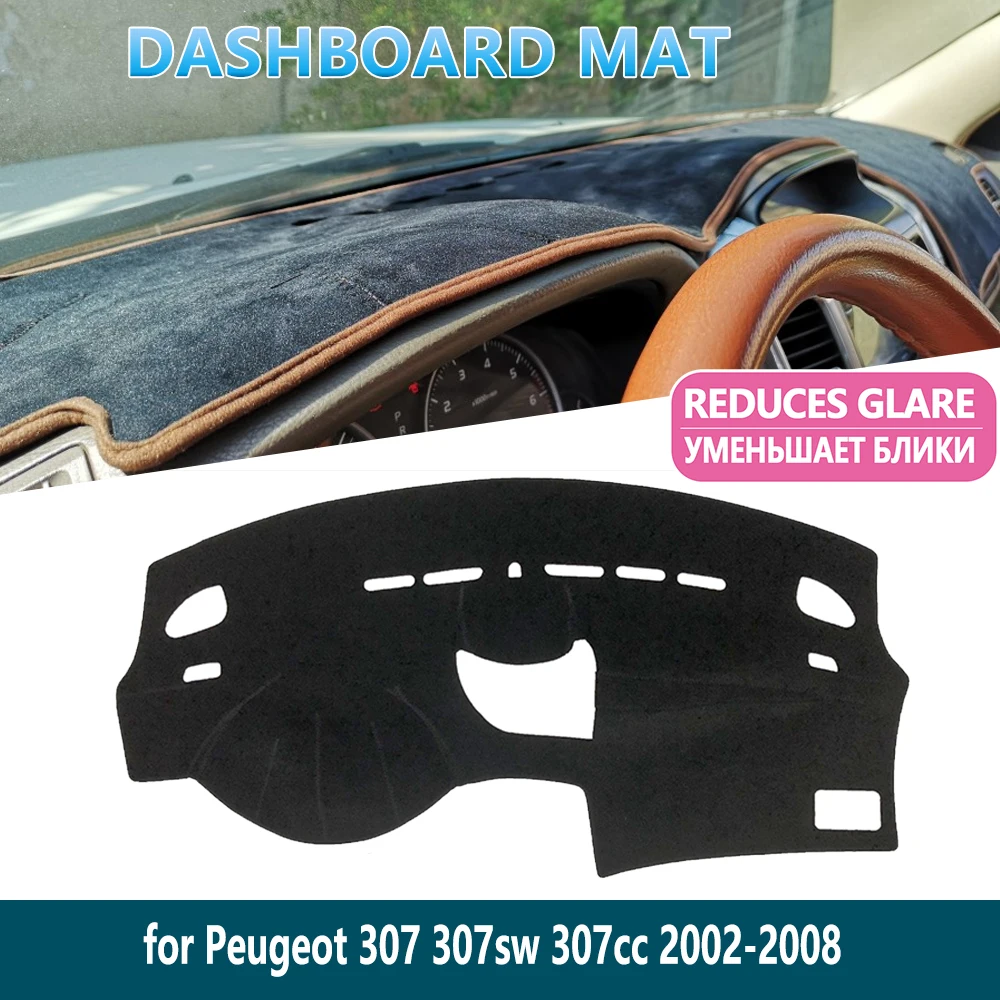 Для Peugeot 307 2002 ~ 2008 307sw 307cc 2003 2004 2005 коврик для приборной панели внутреннего