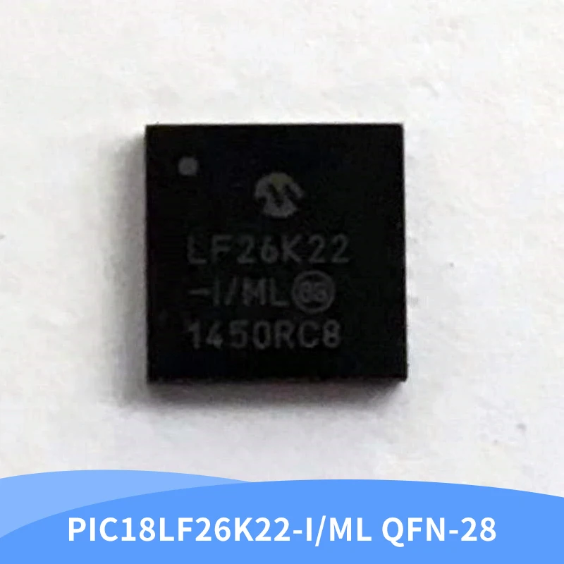 1-10pcs PIC18LF26K22-I/ML Package QFN28 LF26K22 Microcontroller MCU Microcontroller IC Chip Brand New Original