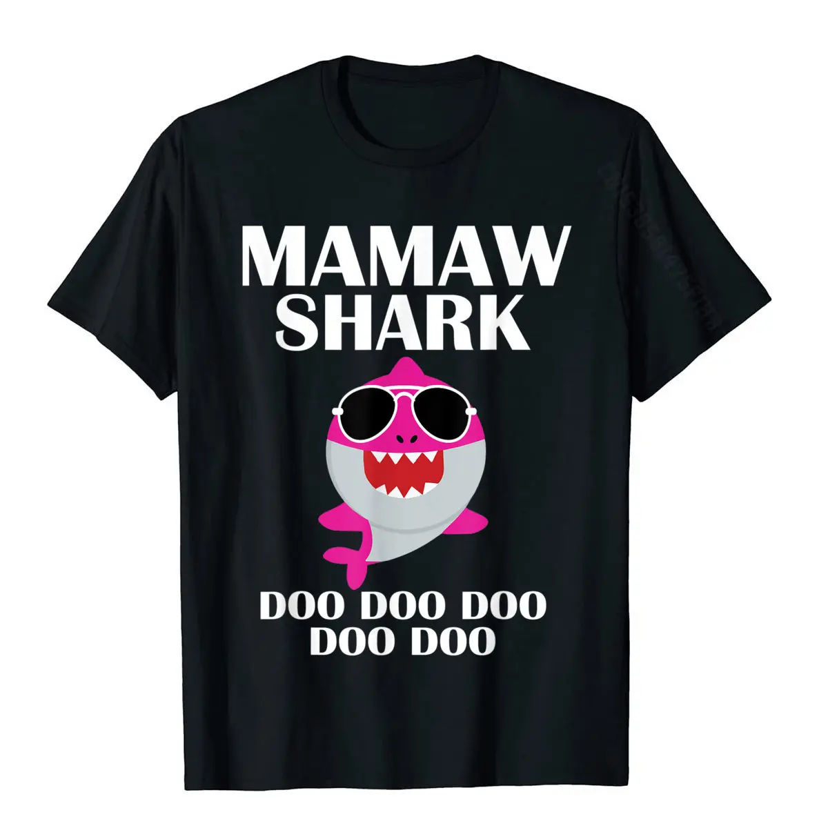 Mamaw Shark Doo Doo Shirt Funny Mothers Day Mamaw Christmas T-Shirt Fashion Leisure T Shirts Cotton Tops Shirts For Men
