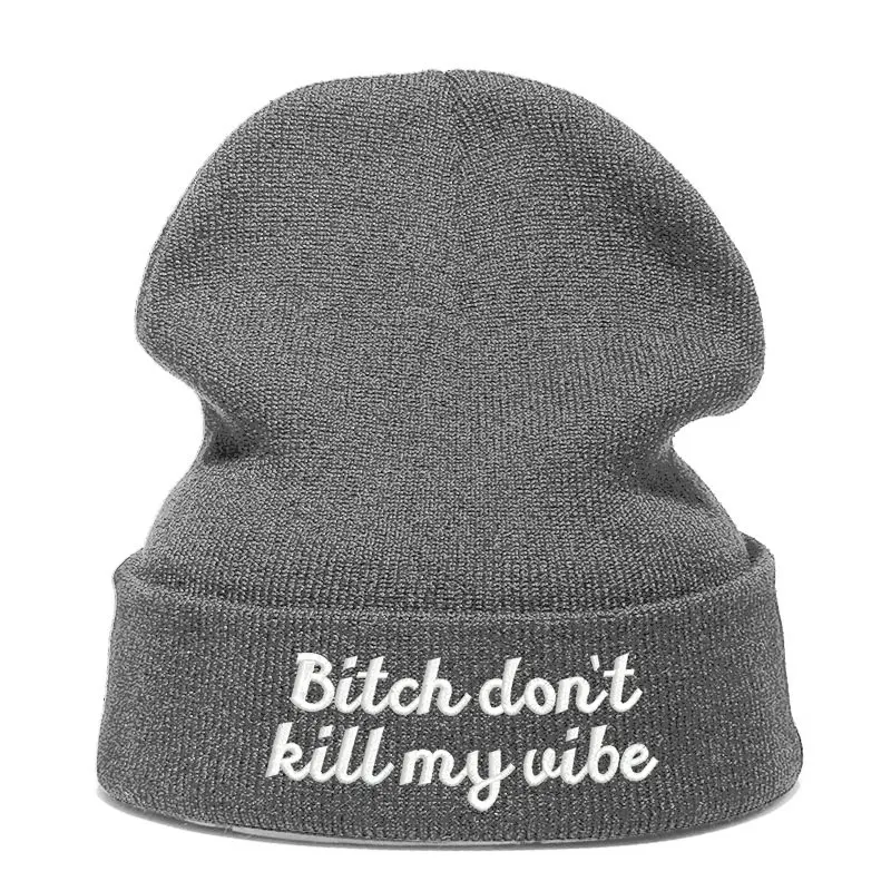 Beanie шляпа Skullie Кепки смутная зима вышивка в стиле панк Для мужчин Для женщин подростков в стиле «хип-хоп» BITCH «Don't KILL MY VIBE по макету клиента - Цвет: GRAY WHITE