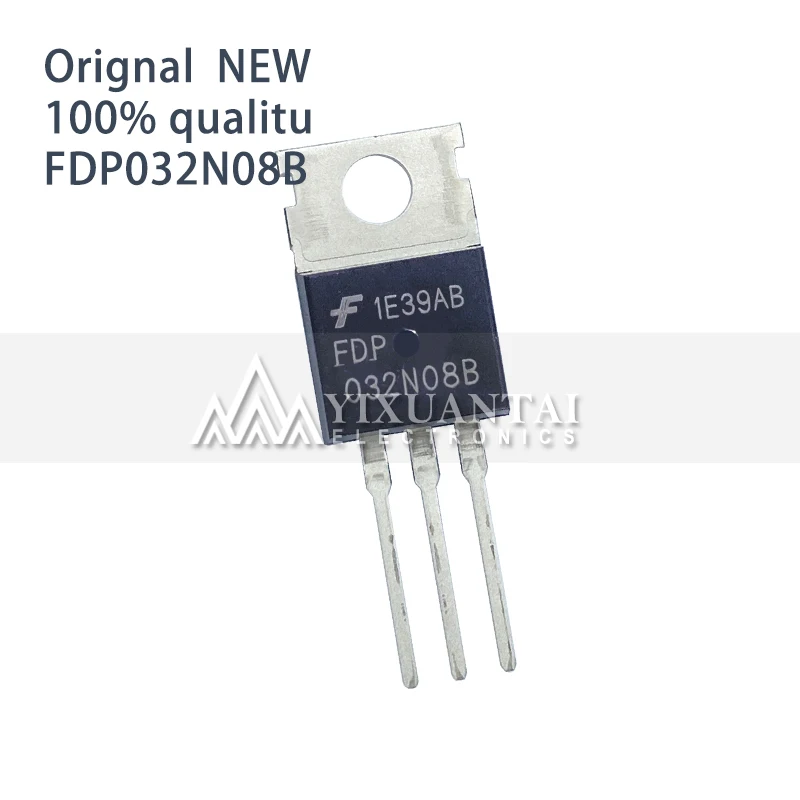 

10pcs/lot 100% NEW origina FDP032N08B FDP032N08 FDP 032N08B 75V 235A FDP 032N08 TO220 Triode Transistor TO-220