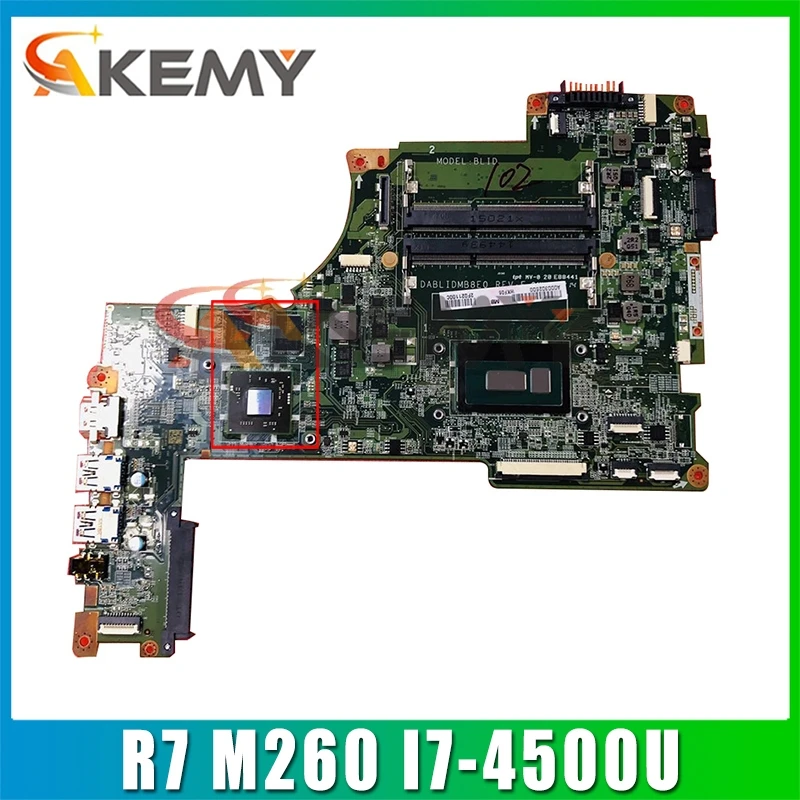 Akemy A000295850 DABLIDMB8E0 для TOSHIBA Satellite L50 L50-B L55 L55-B Материнская плата ноутбука R7 M260 + SR16Z I7-4500U