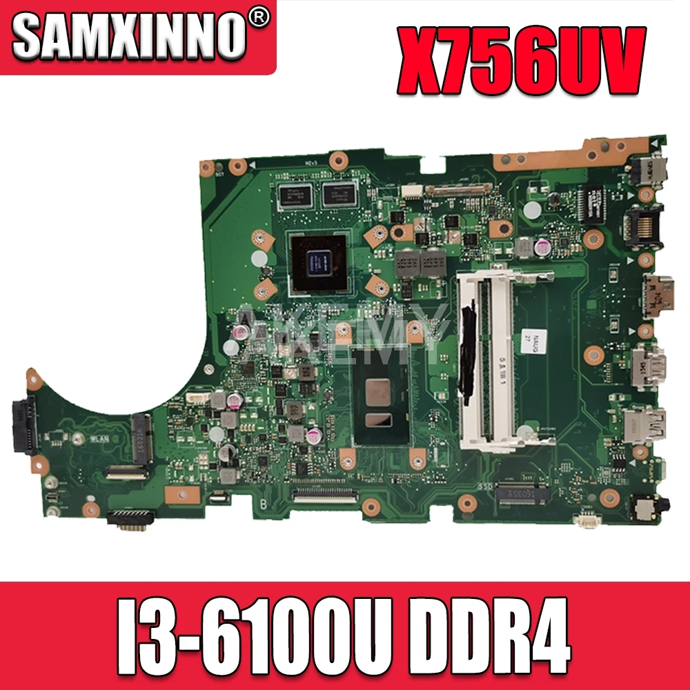 

X756UV MB._0M/I3-6100/6006U/AS V2G Mainboard REV3.1 For ASUS X756U X756UV X756UX X756UWK X756UQK X756UQ Laptop Motherboard