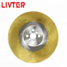 LIVTER M42 hss диск круглопильного станка металлическая труба нержавеющей стали бар режущий диск оловянного покрытия 10 дюймов hss пилы
