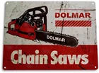 Цепные пилы Dolmar, металлический Ретро-постер в виде Жестяного знака, для украшения стен, для дома, гаража, кафе, паба, мотеля