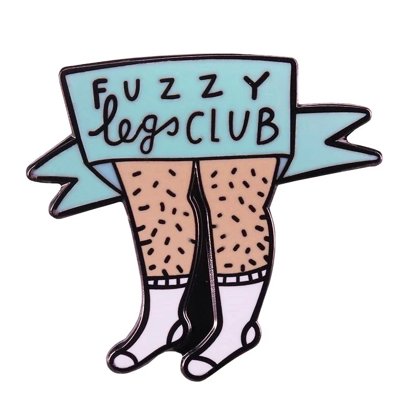 Fuzzy Legs Club No Shave Hairy Feminist Brooch Pins Enamel Metal Badges Lapel Pin Brooches Fashion Jewelry Accessories on - Факультет "Волосатые ножки" безбритых феминисток Брошь-значок из эмали и металла Брошки на запонках Мода Ювелирные аксесс
