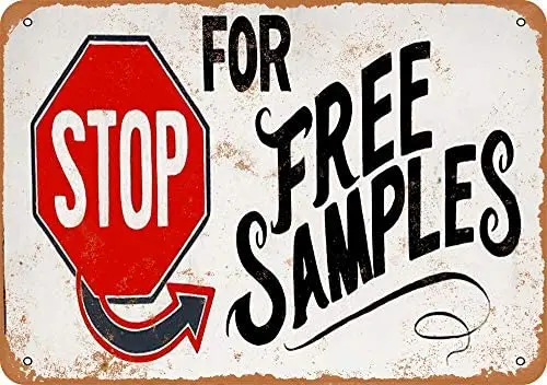 

Stop for Free Samples Vintage Metal Sign