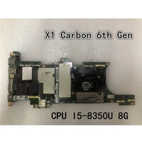 original laptop lenovo thinkpad x1 carbon 6th gen motherboard with cpu i5 8350u 8g 01yr214