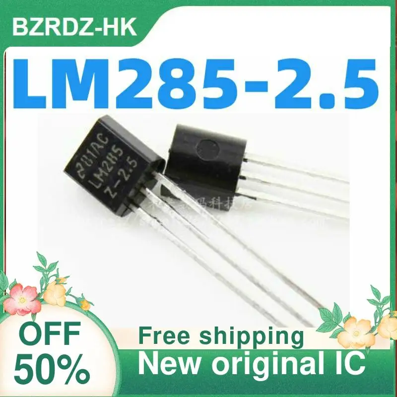 

5 шт./лот LM285-2.5 LM285Z-2.5 LM285B25 TO-92 новый оригинальный IC