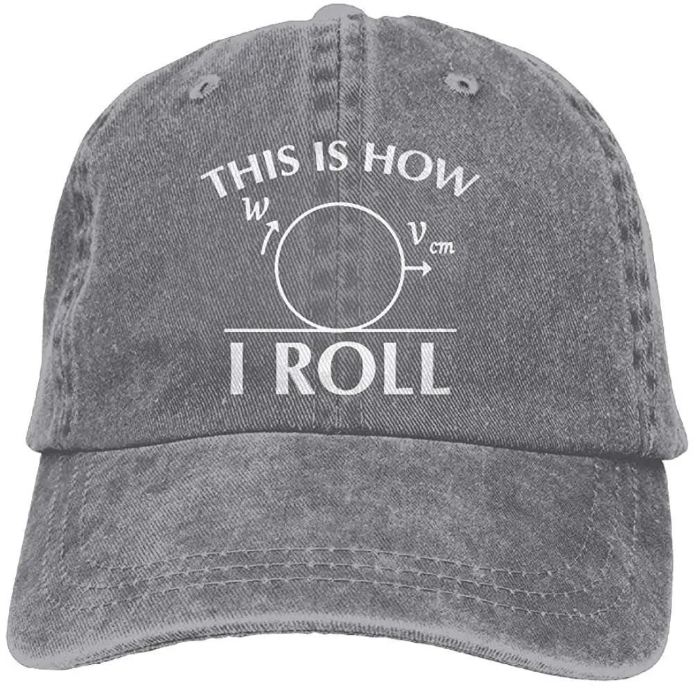 

This Is How I Roll Funny Math Science Physics Novelty Sarcastic Unisex Cotton Denim Baseball Cap Hat Adjustable Glacier Cap