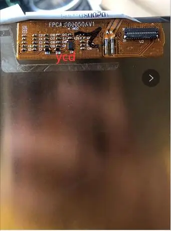 

Applicable to 8-inch cable coding; FPCA.080050AV1 display internal LCD screen