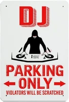 dj parking only violators will be scratched retro metal tin sign plaque poster wall decor art shabby chic gift