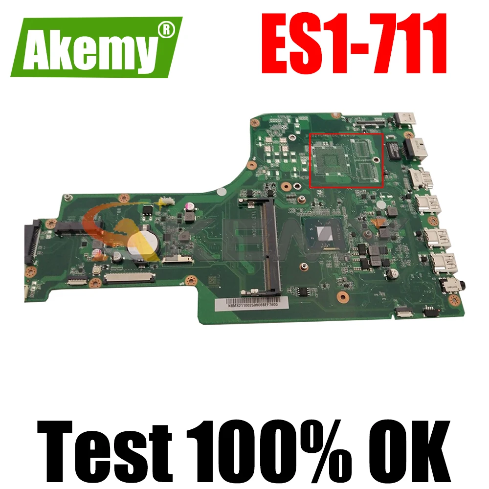 

AKEMY DA0ZYLMB6C0 REV C NBMS211002 NB.MS211.002 for acer aspire ES1-711 Motherboard CPU Onboard DDR3 full test