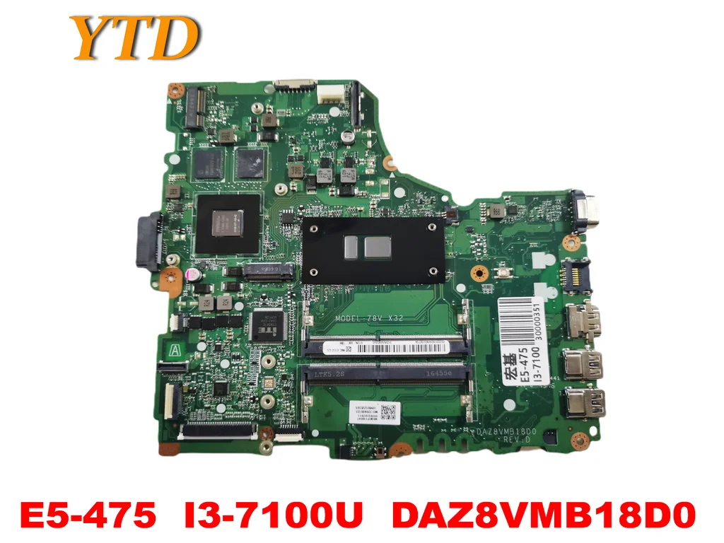 

Original for ACER E5-475 Laptop motherboard E5-475 I3-7100U DAZ8VMB18D0 tested good free shipping