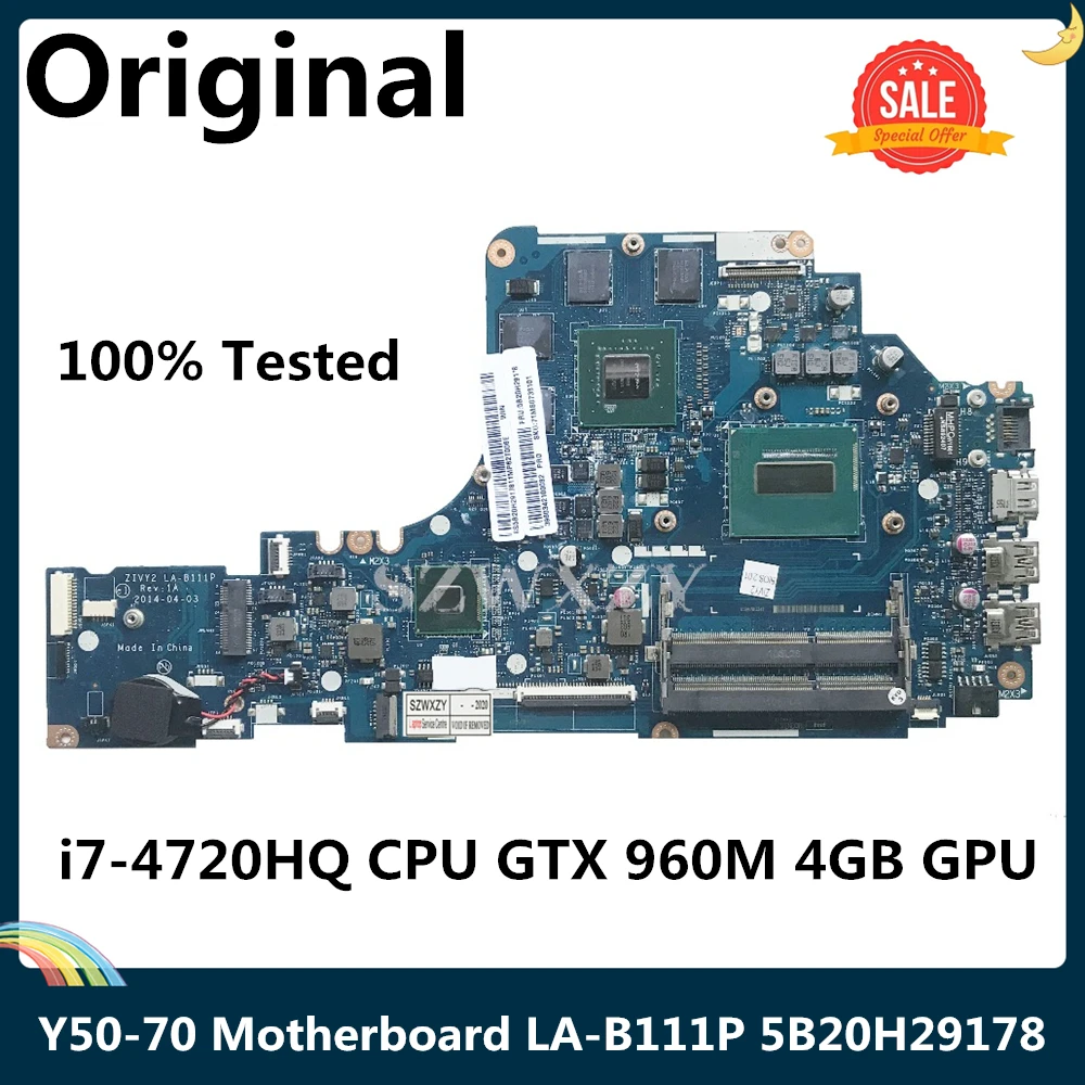 LSC для Lenovo Y50 70 Материнская плата ноутбука LA B111P 5B20H29178 I7 4720HQ процессор GTX 960M 4 Гб GPU