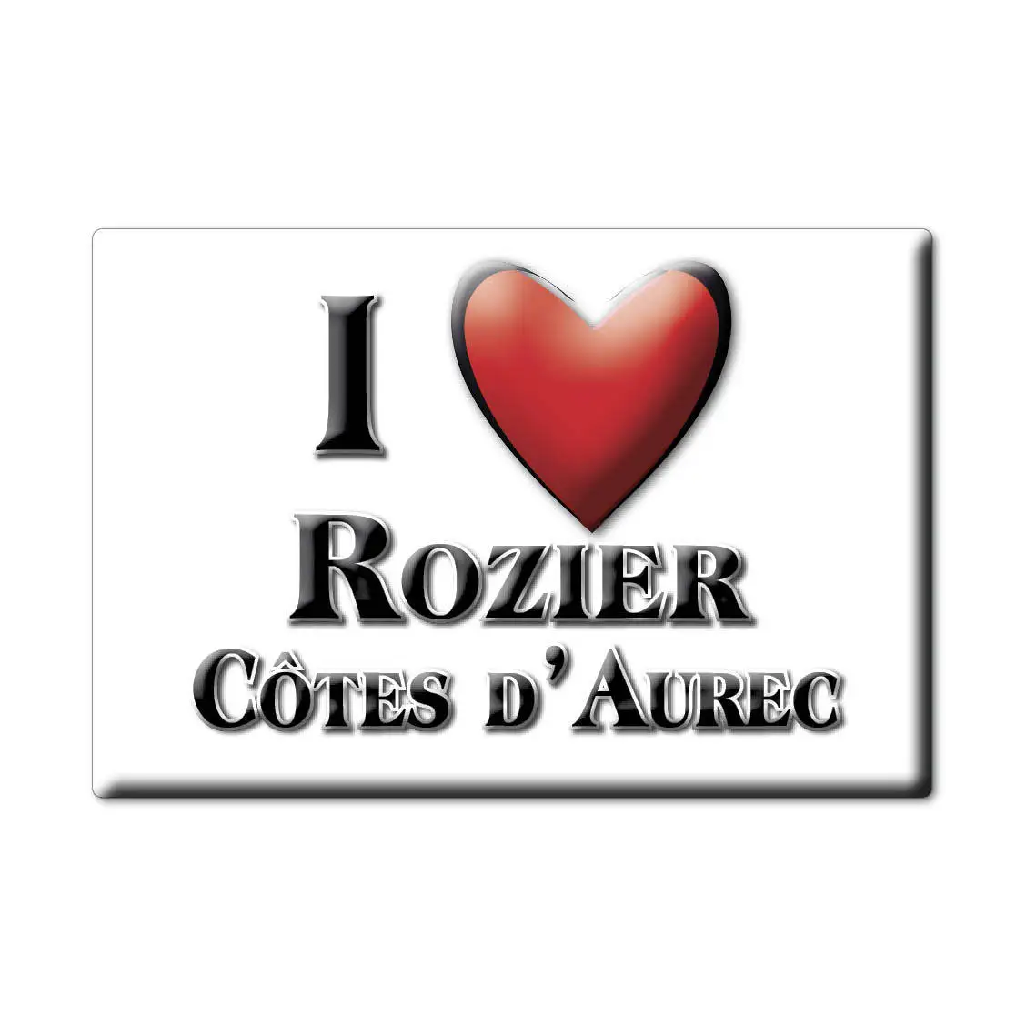 Магнит на холодильник ROZIER choses D'AUREC lodeston NORD PAS DE CALAIS (42) Франция сувенир I LOVE