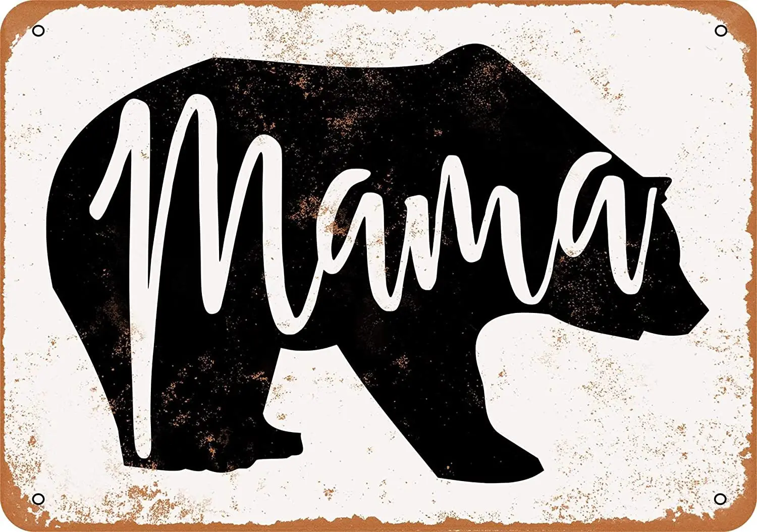 

WallColor 8*12 Metal Sign Mama Bear Vintage Look