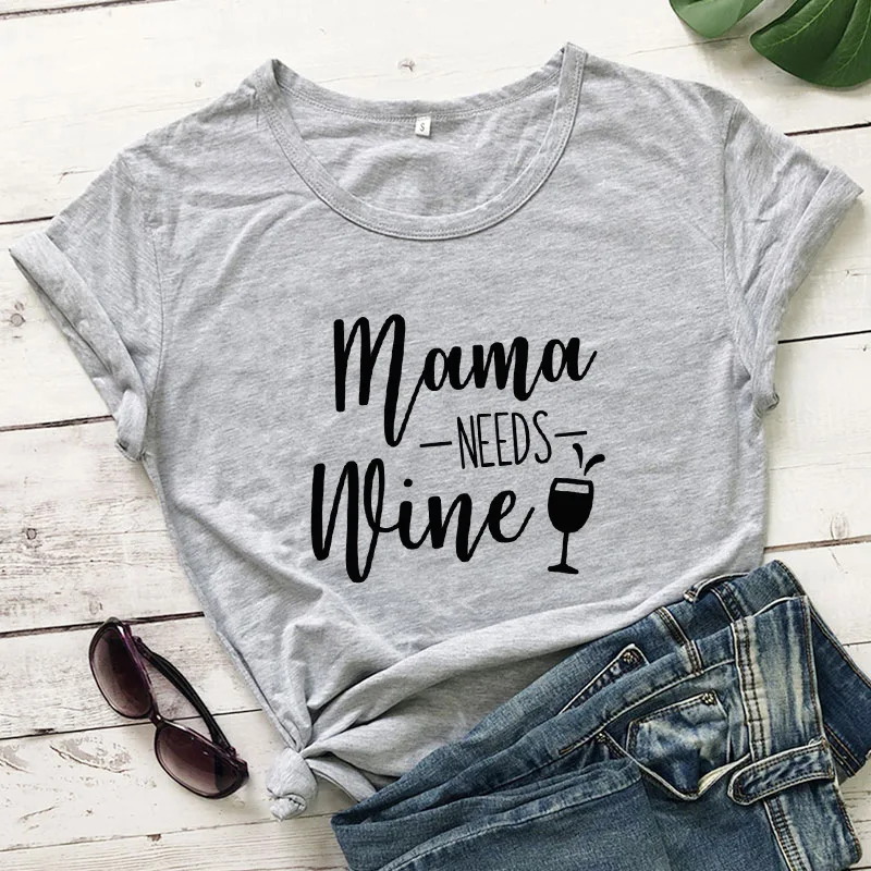 I Love Mama потребности вина с буквенным принтом Футболка Для женщин короткий рукав