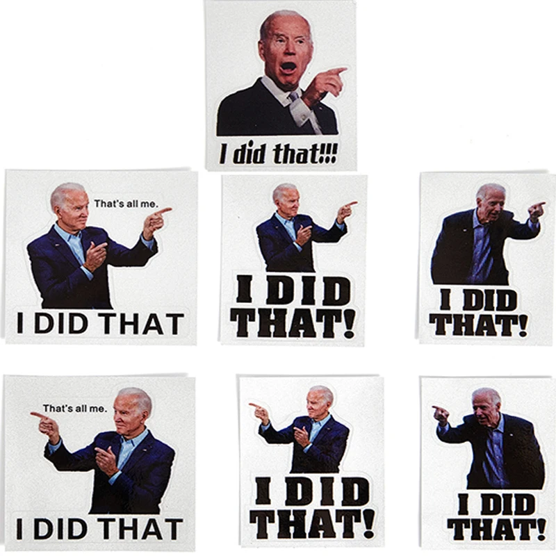 

10Pcs Joe Biden I DID That! Car Sticker Decal Humor Waterproof Joe Biden Funny Sticker That's All Me I Did That