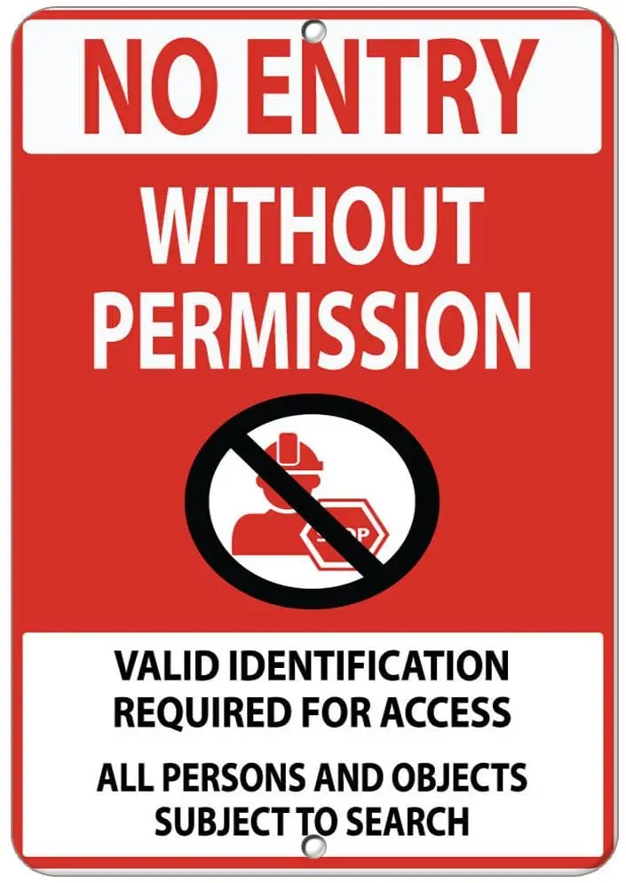 

No Entry Valid Id Required for Access Activity Sign Label Vinyl Decal Sticker Kit OSHA Safety Label Compliance Signs 8"