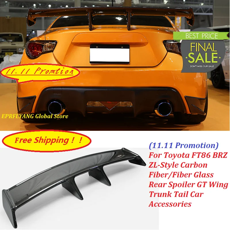(11 11 акция) для Toyota FT86 BRZ ZL-Style задний спойлер из углеродного волокна/стекловолокна