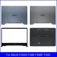 15 6 inch new laptop lcd back cover for asus fx505 fx86 fx86f fx95 front bezel bottom case a b d cover metal blue gray