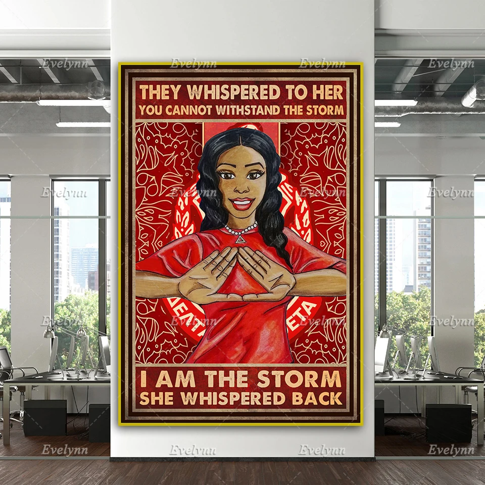 

They Whispered To Her You Cannot Withstand The Storm I Am Storm Poster, Delta Sigma Theta Girl Home Decor Canvas Wall Art Prints