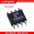 10 шт. HIP2100IBZ-T SOP-8 hipp2100ibz SOP hipp2100 SOP8 2100IB SMD 2100