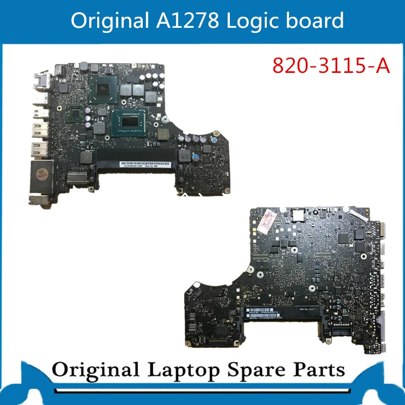 Оригинальная материнская плата для Macbook Pro Uniboby A1278 Логическая 820 3115 B основная i5 2 5