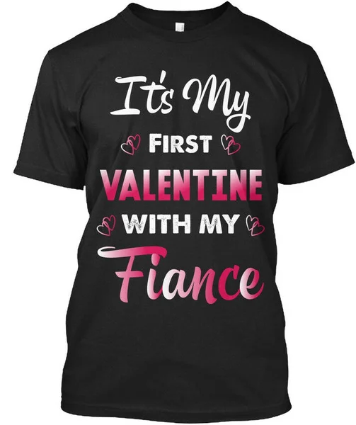 

Fun Fiance-vs Day - Its My First Standard Unisex T-shirt (S-5XL)