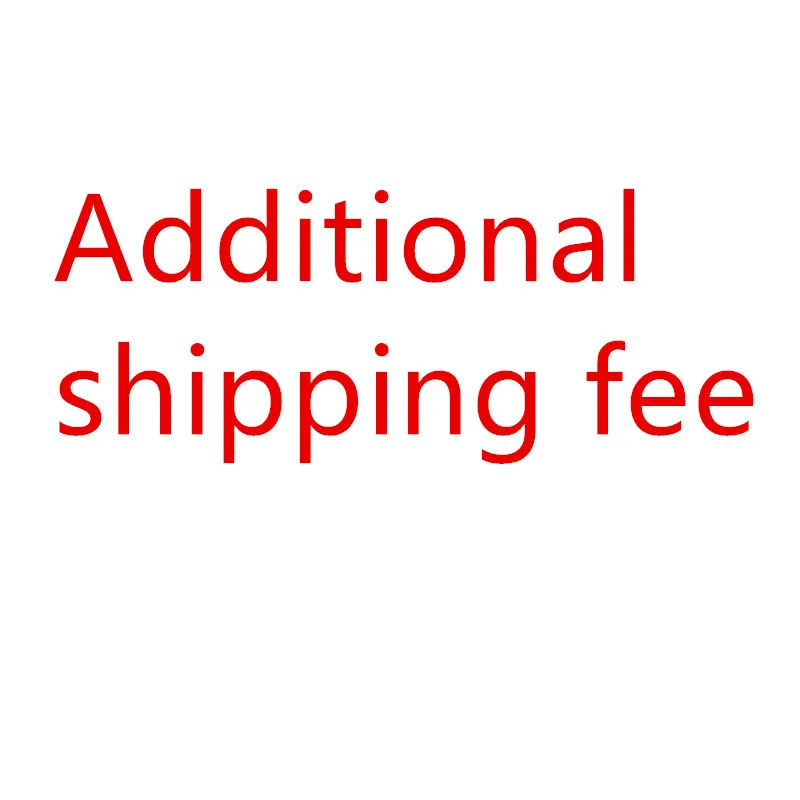 

Additional fee