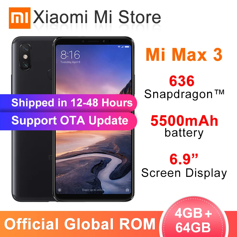 Мобильный телефон с глобальной ПЗУ Xiaomi Mi Max 3, 4 ГБ, 64 ГБ, Восьмиядерный процессор Snapdragon 636, 5500 мАч, экран 6,9 дюйма, 2160x1080, 12 Мп+ 5 МП, OTA