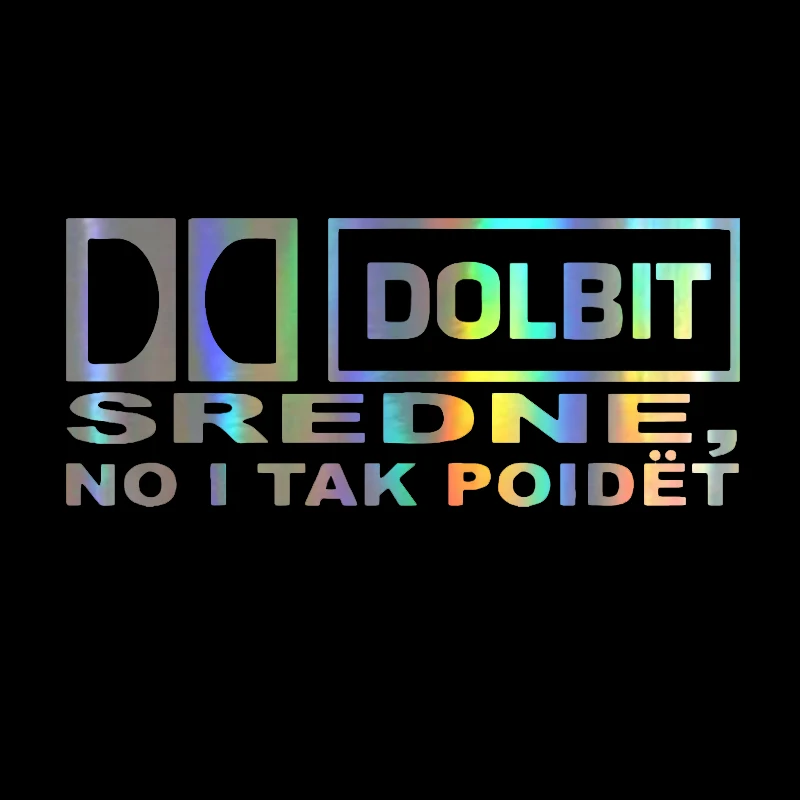 

Car Sticker Warning DOLBIT SREDNE NO I TAK POIDET Decals 3D Stickers on Car Reflective Motorcycle Car Styling KK 11CM X 25CM