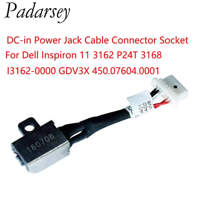 

Padarsey Replacement DC-in Power Jack Cable Connector Socket for Dell Inspiron 11 3162 P24T 3168 I3162-0000 GDV3X 450.07604.0001