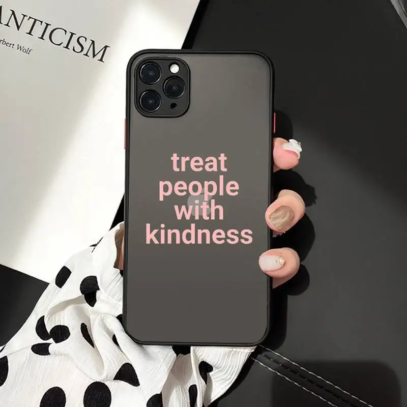 

treat people with kindness letter Phone Cases matte transparent For iphone 7 8 11 12 plus mini x xs xr pro max cover