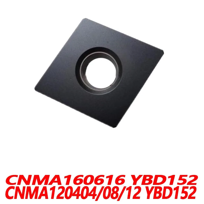

100% Original CNMA CNMA120404 YBD152 CNMA120408 CNMA120412 CNMA160616 CNC lathe Blade Carbide Insert High Quality Efficiency