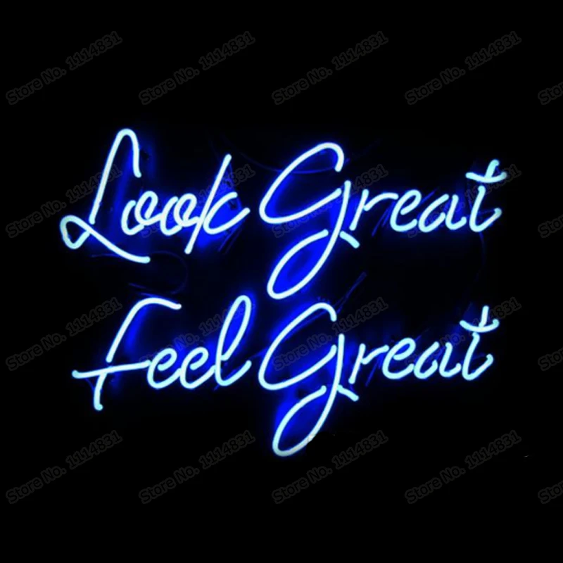 

Look Great Feel Great Neon Sign Handmade Real Glass Tube Bedroom Home Store Decoration Window Art Gift Display Lamp 17"X12"