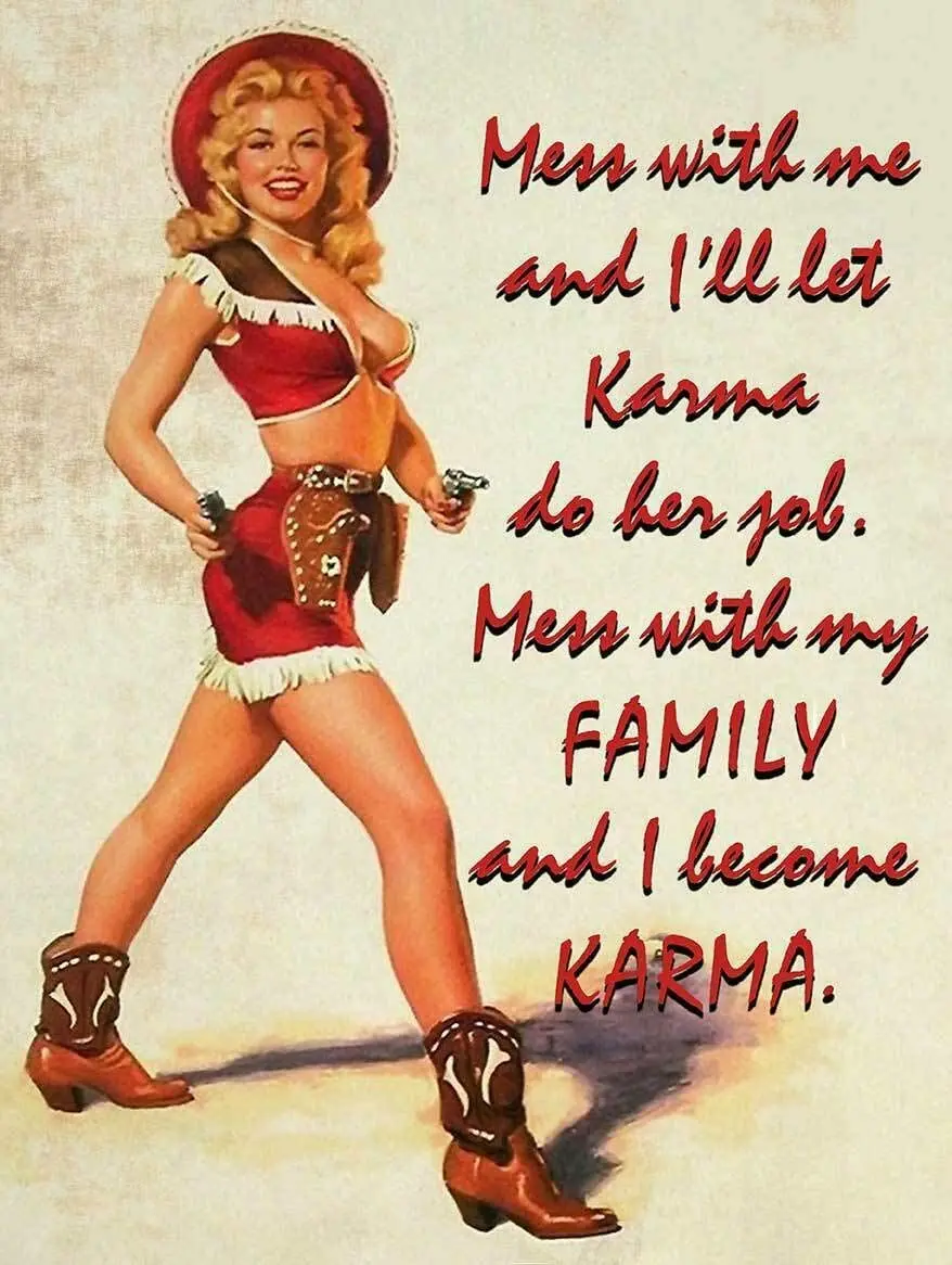 

Vintage Karma The Cowgirl Pin Up Girl Sexy Girl Man Cave Metal Tin Sign Home Bar Kitchen Restaurant Wall Deocr Plaque Signs