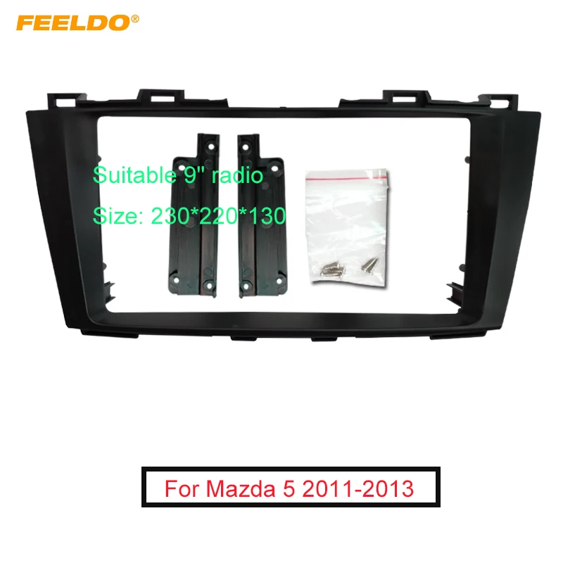 

FEELDO Car Radio Audio Fascia Frame Adapter For Mazda 5 11-13 9" 2Din Stereo DVD Panel Bezel Frame Installation Trim Kit #FD6337