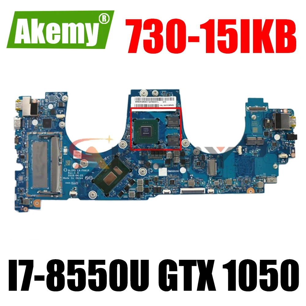 

DLZP5 LA-F661P 5B20Q96463 для Lenovo Yoga 730-15IKB, материнская плата для ноутбука 15,6 дюйма SR3LC, I7-8550U CPU GTX 1050 GPU