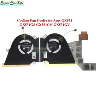 Notebook Radiator Cooling Fan Cooler for Asus GX531 GX531GS GX531GM GX531GV ROG Zephyrus Gaming Laptop CPU GPU Fans 12v New