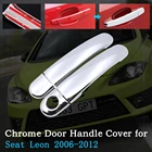 Чехол для автомобильной дверной ручки, хромированный, для Seat Leon 1P FR + Cupra MK2 2006  2012, комплект отделки, внешние аксессуары 2007, 2008, 2009, 2010, 2011