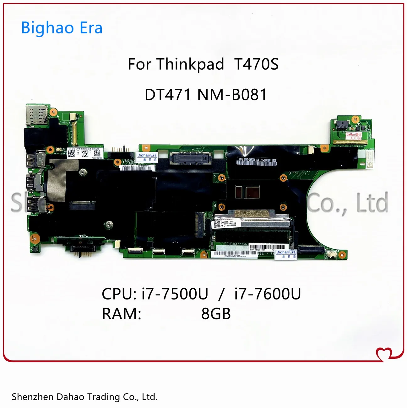 

DT471 NM-B081 For Lenovo Thinkpad T470S Laptop Motherboard With i7-7500U/7600U CPU 8GB-RAM Fru：01ER068 01ER308 01YR134 100% Work