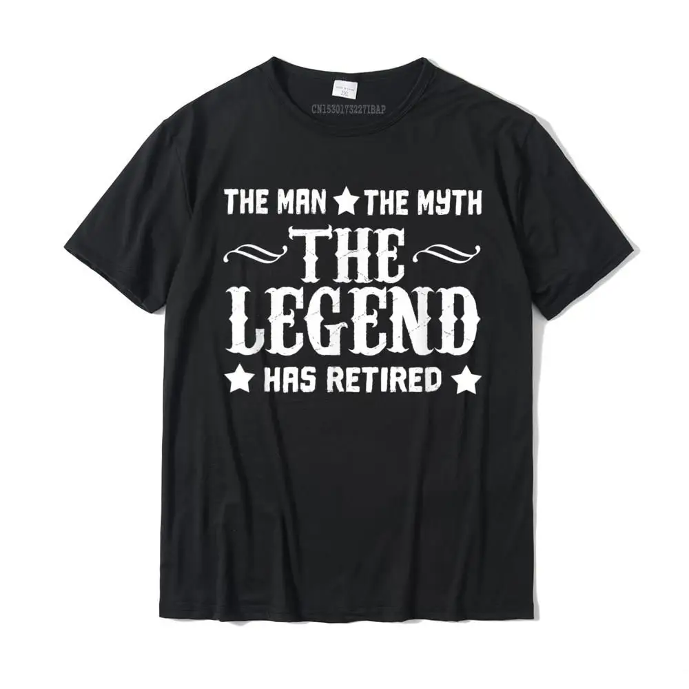 

The Man Myth Legend Has Retired Fun T-shirt Retirement Gift Youth Fashion Printed On Tops Shirts Cotton Tshirts Summer