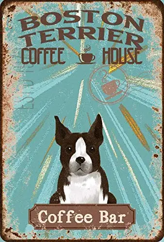 

Boston Terrier Dog Pet Coffee Bar Dog Coffee House Vintage Plaque Poster Tin Sign Wall Decor Hanging Metal Decoration Outdoor
