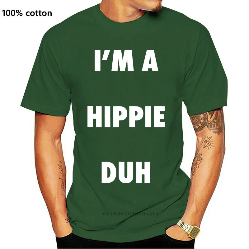 

Новая мужская футболка Im A Hippie Duh Easy Хэллоуин хипстер C Женская Мужская футболка