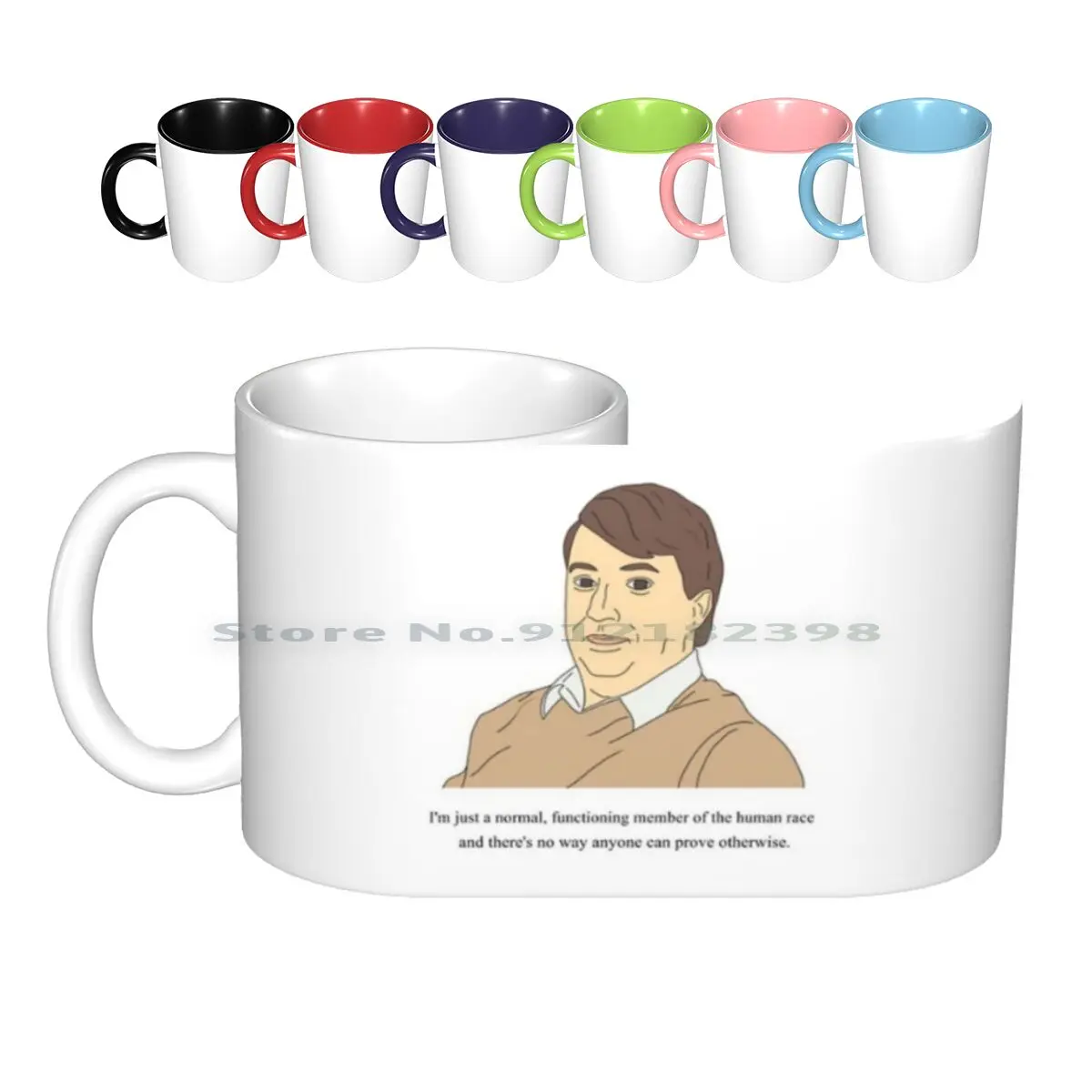 

Mark Corrigan | Normal , Functioning Member Of The Human Race Ceramic Mugs Coffee Cups Milk Tea Mug Super Hans Peep Show Matt