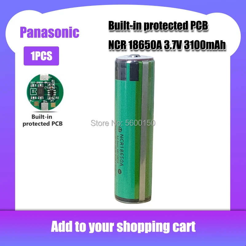 Оригинальная литиевая аккумуляторная батарея Panasonic NCR18650A 3 7 в 3100 мАч 18650 NCR 18650A с