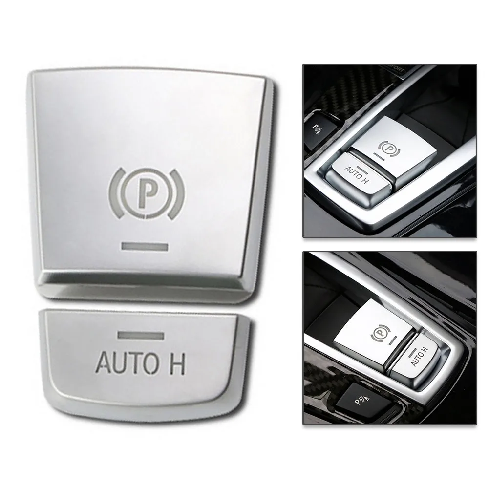 

Car Central Handbrake Hold P Button Parking Brake Auto Hold H P Button Sticker Cover Switch Trim For BMW X3 X4 X5 X6