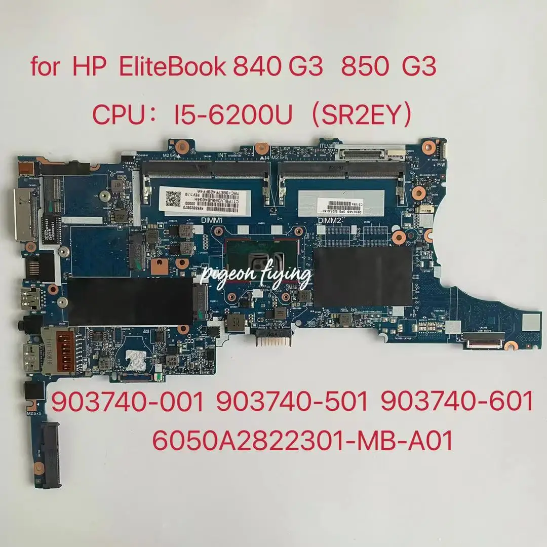 

Для ноутбука HP EliteBook 840 850 G3 материнская плата ЦПУ: I5-6200U DDR4 6050A2822301-MB-A01 903740-001 903740-501 903740-601